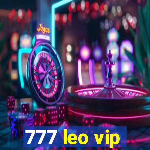 777 leo vip